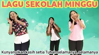 gerakdanlagu Lagu Sekolah Minggu Kunyanyikan Kasih Setia Tuhan  Pkj 14