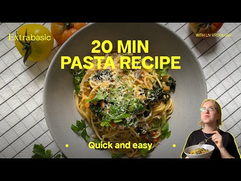 20 MINUTE PASTA | quick + easy dinner recipe