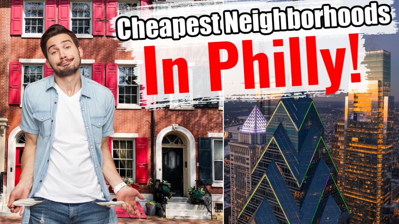7 cheapest neighborhoods to live in Philadelphia YouTube