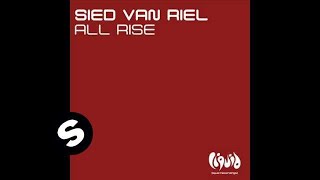 Смотреть клип Sied Van Riel - All Rise