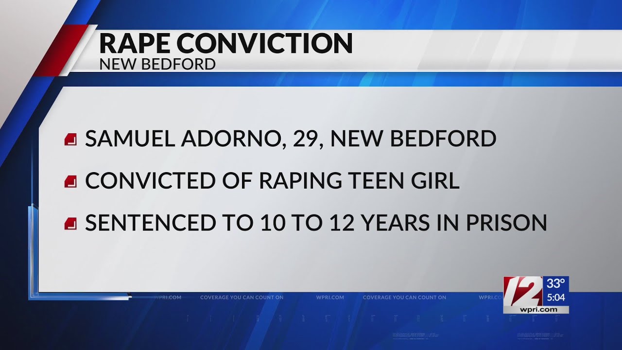 New Bedford man gets up to 12 years for child rape YouTube