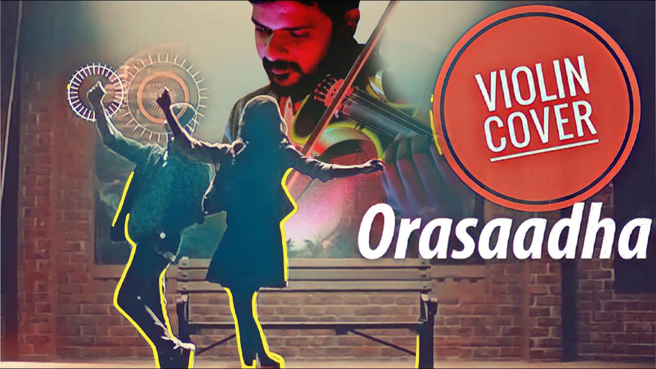 Orasaadha Violin Cover   7UP Madras Gig