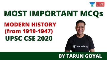 Most Important MCQs on Modern History (from 1919-1947) | UPSC CSE 2020 | Tarun Goyal