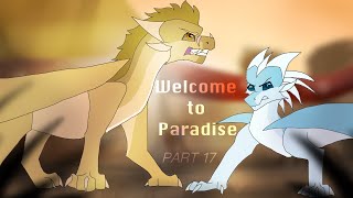 Welcome to Paradise | MAP Part 17 | Wings of Fire