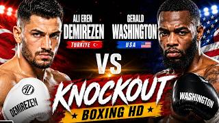 Ali Eren Demirezen (Turkiye) vs Gerald Washington (USA) - KNOCKOUT, BOXING HD