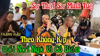 Trực tiếp Sư Thầy Minh Tuệ có biến đổi Nơi ngủ Thành Hậu theo Không Kịp | Châu Phú Area 51 Thiên Cấm