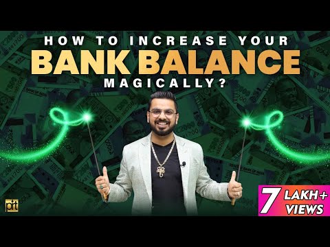 How To Increase Your Bank Balance Magically? How To Earn More Money?