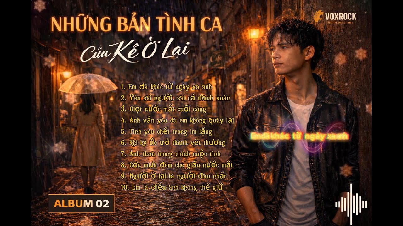 Những Bản Tình Ca Của Kẻ Ở Lại | Rock Ballad