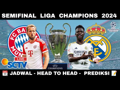 Prediksi Real Madrid vs Bayern Munchen Semifinal Liga Champion 2024