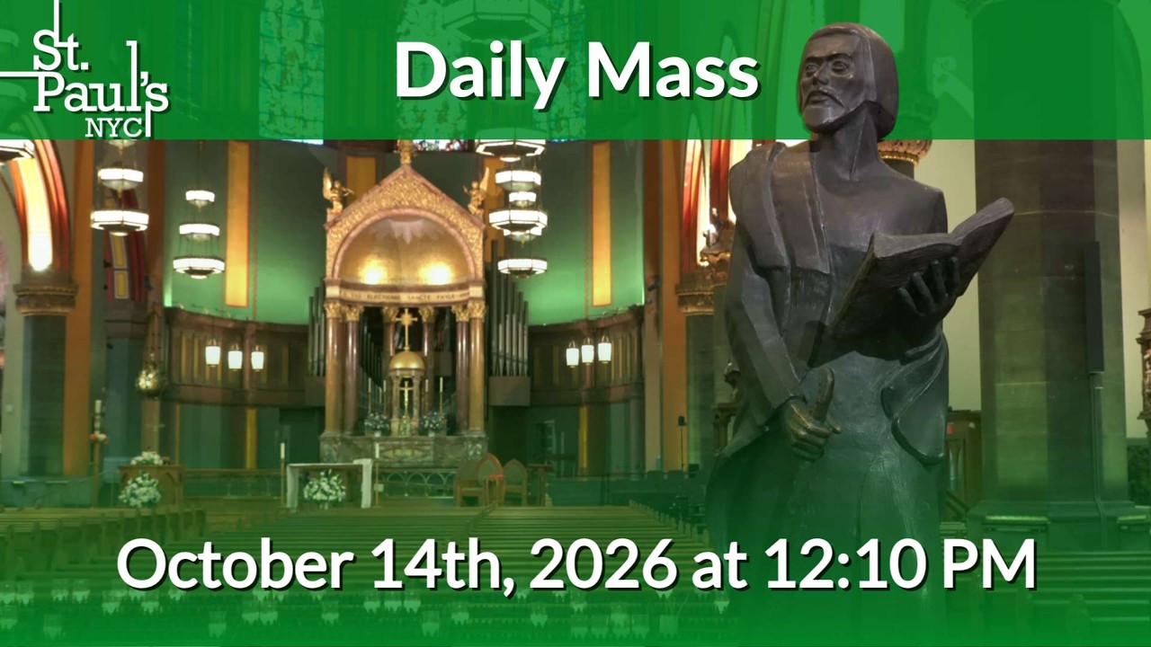 Daily Mass - October 15th, 2026 at 12:10 PM