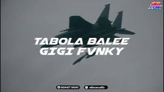 TABOLA BALEE FULL INDO STYLE DJ THAILAND BY SISAKET RADIO | GIGI FvNKY