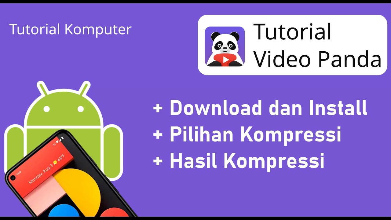 Tutorial Cara Download, Install, dan Menggunakan Video Panda Compressor ...
