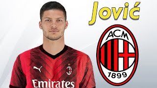 Luka Jovic ● Welcome to AC Milan ⚫🔴🇷🇸 Best Goals & Skills