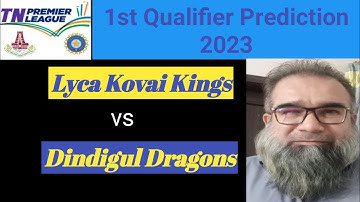 TNPL 2023- 1st Qualifier Prediction| LKK vs DGD| TNPL Today Match Prediction| ‎