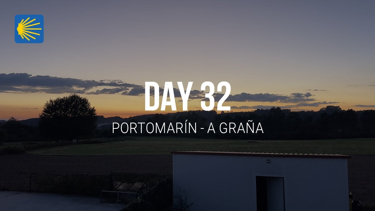 산티아고 대모험 Day 32 (Portomarín - A Graña)
