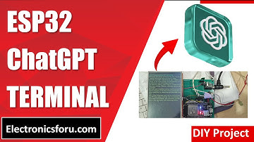 Portable ChatGPT Terminal Using ESP32 | DIY Project Tutorial | Hindi | Electronics For You