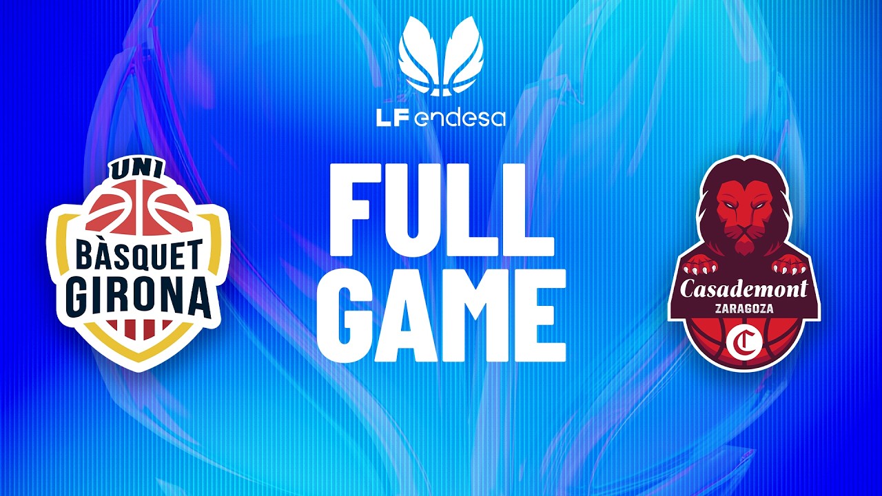Spar Girona vs Casademont Zaragoza | Partido completo de baloncesto | #LFEndesa 2025-26