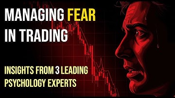 How to Overcome Fear in Trading | Advice from Mark Douglas, Brett Steenbarger & Van K. Tharp