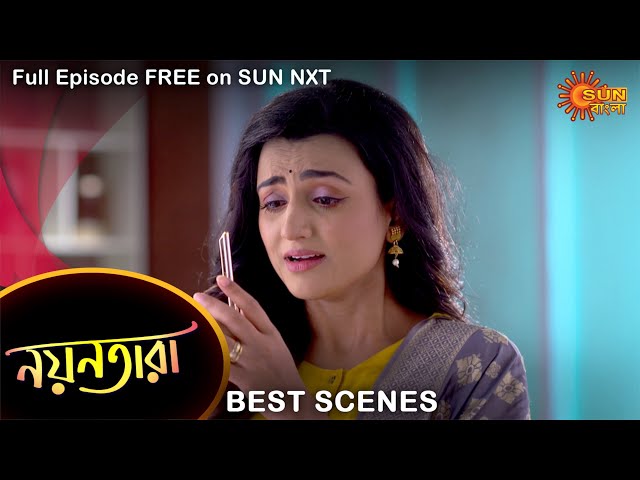 Nayantara - Best Scene | 18 August 2021 | Full Ep FREE on SUN NXT | Sun Bangla Serial class=