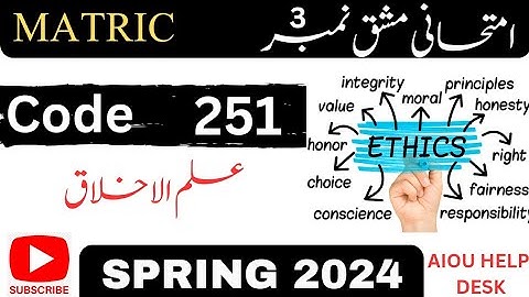 AIOU Code 251 (علم الاخلاق) Assignment nbr 3 Spring 2024 ||aiou || solvedassignment2024