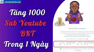 🔴 Mua Sub Youtube Giá Rẻ | Cách Tăng 1000 Sub Youtube Bật Kiếm tiền