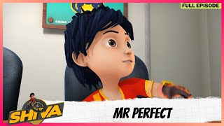 Shiva | शिवा | Full Episode | Mr Perfect