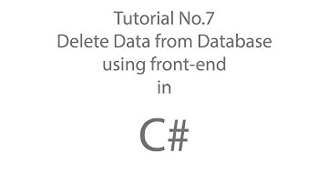 C# Tutorial 7: Delete data from database using front-end
