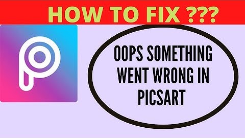How To Fix PicsArt Something went Wrong Problem Solve in PicsArt App || FING 24