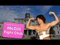 The mcgill fight club