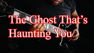 Trivium - The Ghost That's Haunting You Guitar Cover