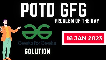 GFG POTD Solution January 16, 2024 | Sequence of Sequence | Problem of the Day
