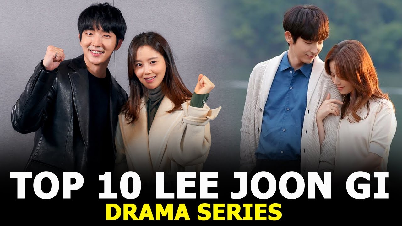 Top 10 Lee Joon Gi Drama Series - You Must Watch in 2021 - YouTube