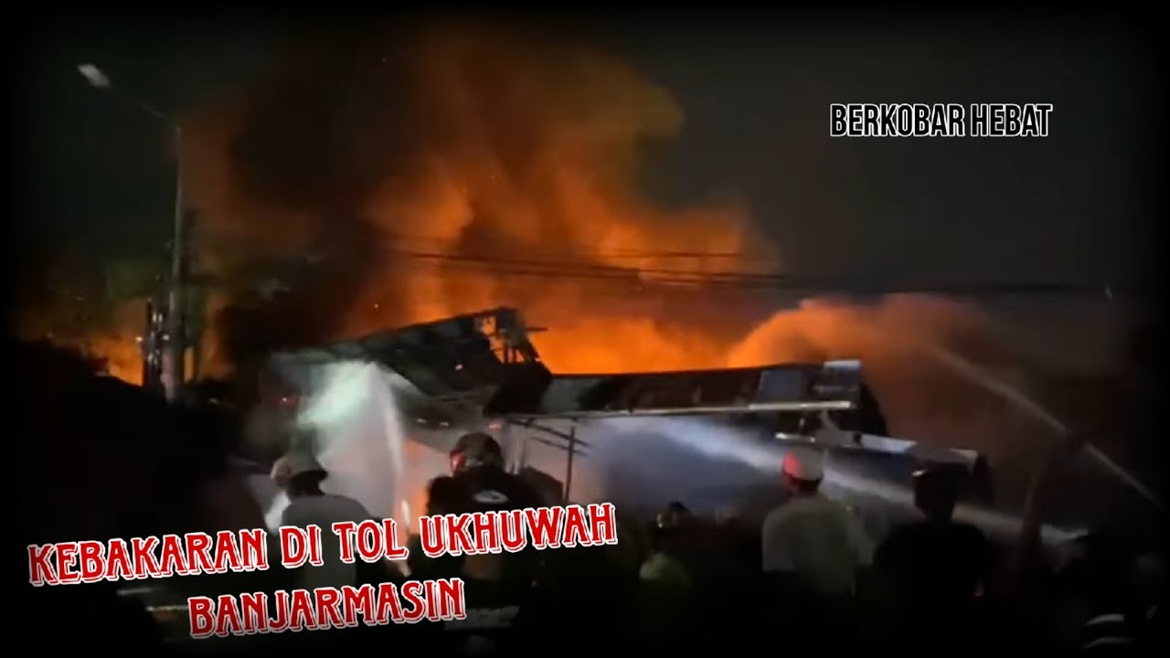 # respon cepat jaya 65 kebakaran tol ukhuwah banjarmasin