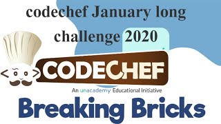 Breaking Bricks |codechef for beginners | codechef long challenge | breaking bricks codechef