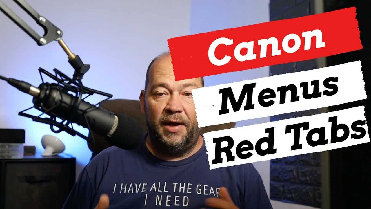 Canon Menu System - Red Tabs - Basic Settings - YouTube
