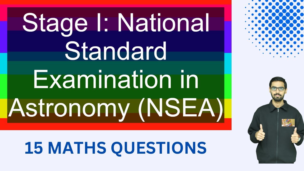 Astronomy olympiad nsea maths questions with solutions youtube
