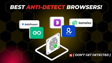 Best Anti-Detect Browser To Use  *(DON