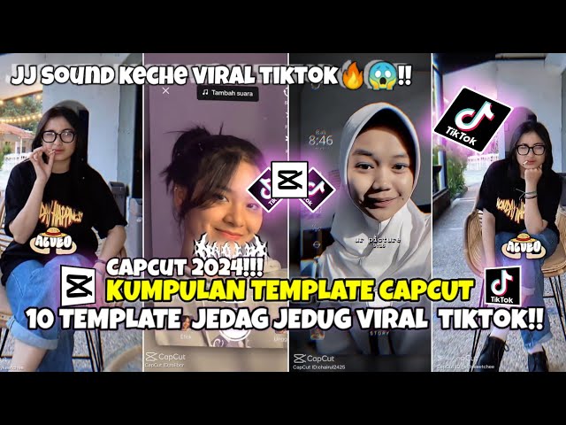 KUMPULAN 10 TEMPLATE CAPCUT JJ TIPIS SOUND KECHE MENGKANE VIRAL TIKTOK!!! class=