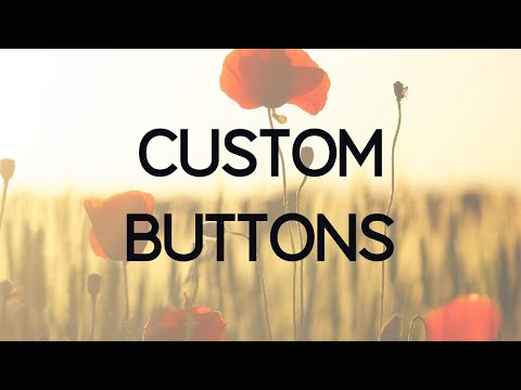 How to Create Custom Buttons in Wordpress