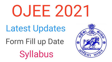 OJEE 2021 Latest Update #1 | Ojee 2021 Application Form Fill Up Date | Ojee Syllabus 2021 | #ojee