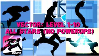 Vector | Downtown - Level 1-10 All Stars (No Powerups)