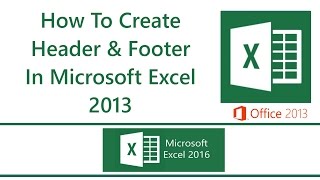 How To Add Headers And Footers In Excel 2013