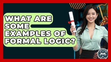 What Are Some Examples Of Formal Logic? - Law School Prep Hub