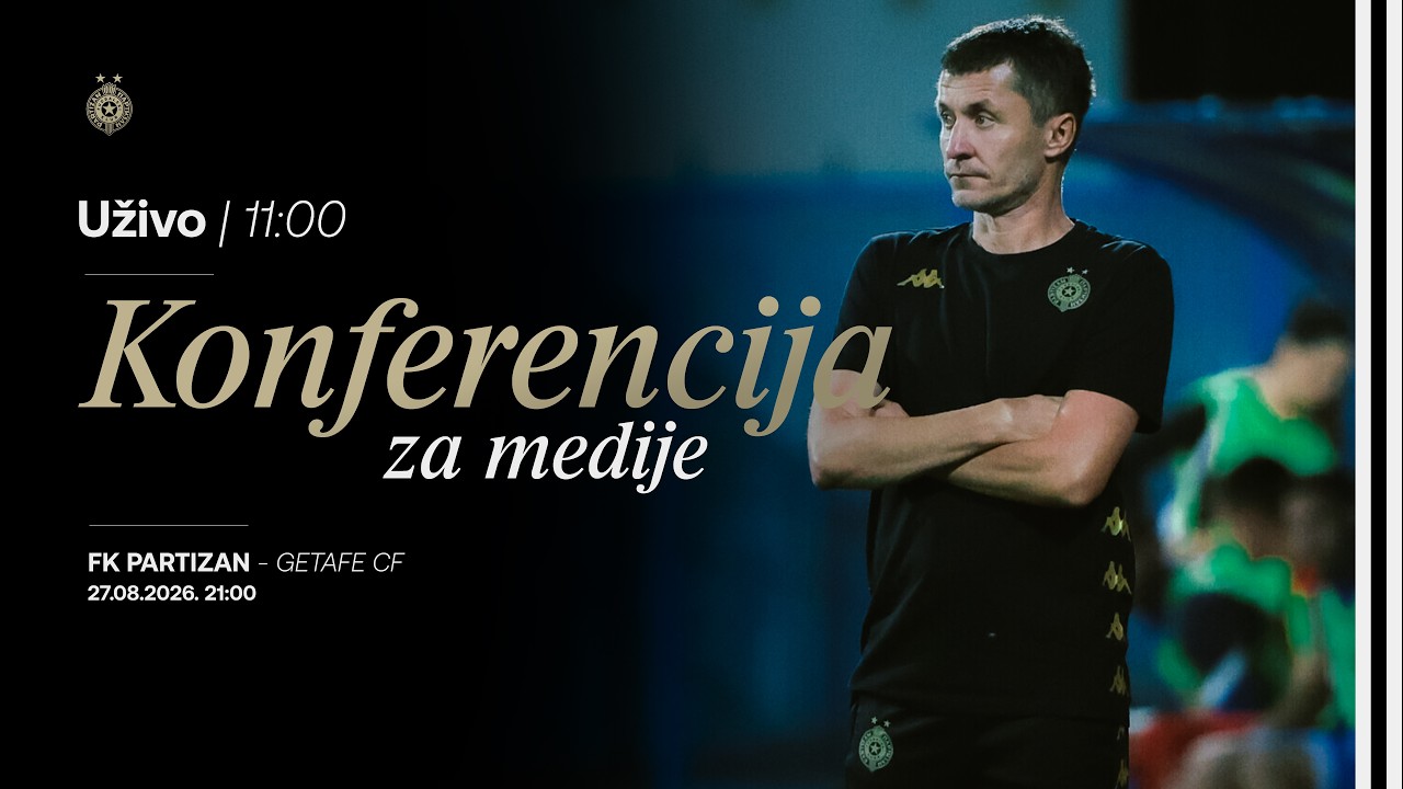 Konferencija za medije pred meč plej-ofa Lige Konferencija FK Partizan - Getafe CF