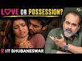 Does Your Partner Love You, Or Just Own You? || Acharya Prashant, IIT Bhubaneswar (2026)