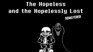 Call of the Void: The Hopeless and the Hopelessly Lost (REMASTERED)