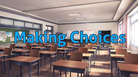 Making Choices | How to make DDLC Mods on phone | Tutorial #4