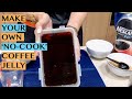 'NO-COOK' COFFEE JELLY:  2 WAYS - USING (1) INSTANT COFFEE AND (2)  BREWED ESPRESSO