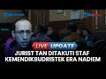 Fakta Jurist Tan, Eks Anak Buah Nadiem Makarim yang Dijuluki 'Bu Menteri', Ditakuti Staf Kemendikbud