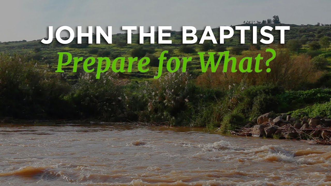 John The Baptist Prepares The Way